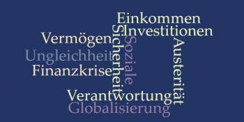 Text: Vermögen, Einkommen, Finanzkrise, Globalisierung