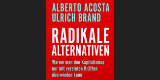 Bild: Oekom Verlag Cover des Buches "Radikale Alternativen"