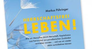 Foto: planetVERLAG Buchtitelseite "Herrschaftsfrei leben!"