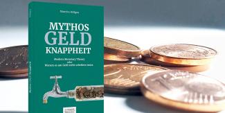 Bild: Schäffer-Poeschel Verlag Stuttgart / Genossenschaft für Gemeinwohl Buchcover "Mythos Geldknappheit"