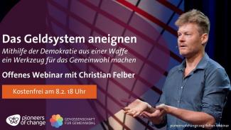 Foto: Christian Felber/ Pioneers of Change Banner Webinar